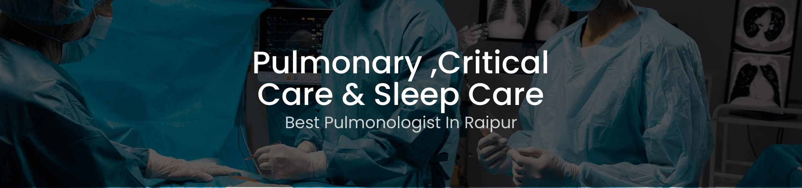 Best Pulmonologist in Raipur